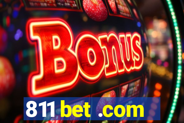 811 bet .com